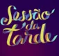 
                  'Sessão da Tarde': veja filmes que serão exibidos entre 18 e 22 de setembro