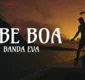 
                  Banda EVA lança novo single com direito a clipe