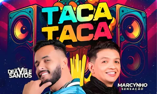 
				
					Deavele Santos convida Marcynho Sensação para regravar hit ‘Taca Taca’
				
				