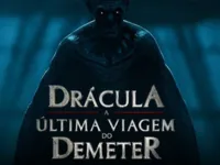 Drácula - A Última Viagem do Deméter' estreia nos cinemas; veja trailer
