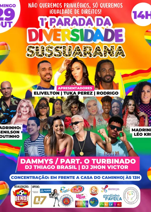 
				
					Sussuarana recebe 1ª Parada da Diversidade no dia 29 de outubro
				
				