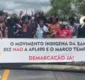 
                  Indígenas pedem derrubada do Marco Temporal em protesto na Bahia