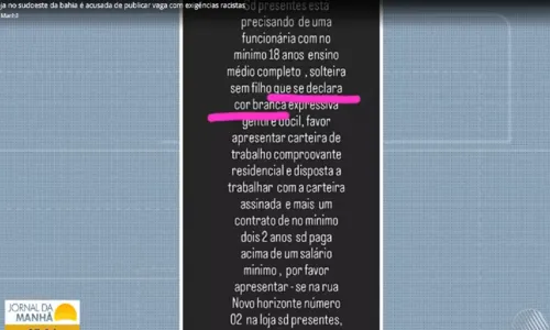 

					‘Branca e sem filhos’: loja é acusada de racismo após anúncio de vaga

				