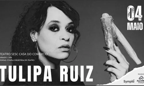
				
					Tulipa Ruiz chega a Salvador com show 'Habilidades Extraordinárias'
				
				