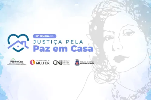 
				
					TJBA realiza 26ª Semana da Justiça pela Paz em Casa; veja programação
				
				