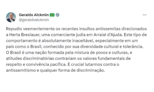 
				
					Vice-presidente, Geraldo Alckmin, repudia agressão a judia na Bahia
				
				