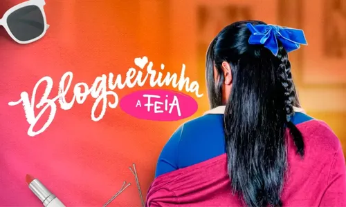 
				
					Blogueirinha, a Feia: tudo sobre a novela inspirada em sucesso latino
				
				