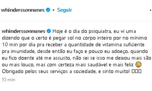 
				
					Whindersson Nunes mostra demais ao dar dica: 'Sol no corpo inteiro'
				
				