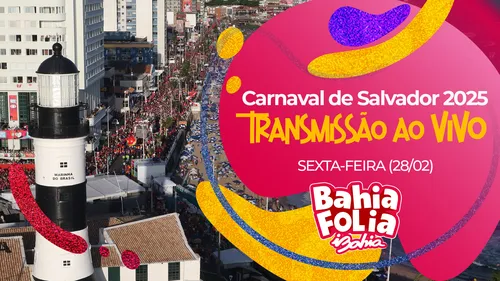 
				
					Carnaval de Salvador 2025: assista à transmissão da sexta-feira (28)
				
				