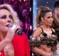
                  Dança dos Famosos: Ana Maria Braga chora e manda recado para Wanessa