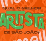 Troféu De Hoje A 8: veja o melhor artista do São João da Bahia 2026