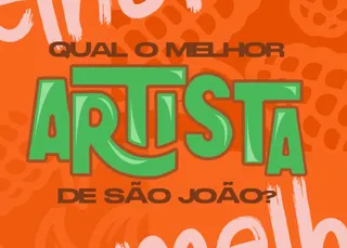 Troféu De Hoje A 8: veja o melhor artista do São João da Bahia 2026