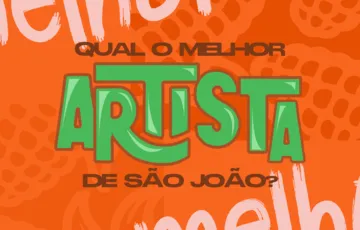 Trófeu De Hoje A 8: vote no melhor artista do São João da Bahia 2026