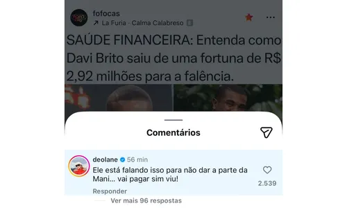 
					Deolane alfineta Davi em publicação sobre falência: 'Vai pagar Mani'
				
				