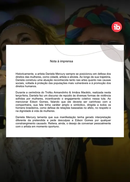 
					Daniela Mercury se retrata após insinuação contra Edson Gomes; leia
				
				
