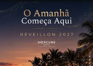 Réveillon do Mercure Salvador Rio Vermelho abre a contagem regressiva para 2027 com a festa 'O Amanhã Começa Aqui'