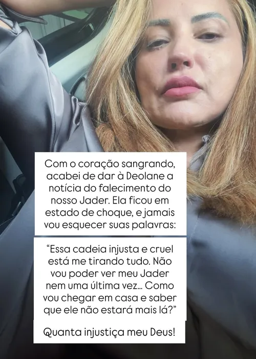 
					Irmã de Deolane expõe crise da advogada na prisão com morte de Nego Jader: 'Quanta injustiça'
				
				