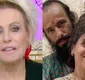 
                  Ana Maria Braga desabafa de separação conturbada da filha: 'É adulta'