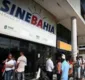 
                  SineBahia oferece 332 vagas de emprego na Bahia nesta quarta  (22)