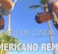 
                  Hit 'Deu Onda' ganha versão em inglês; assista ao vídeo