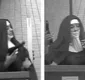 
                  Mulheres tentam assaltar banco vestidas de freiras