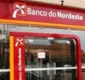 
                  Banco do Nordeste encerra inscrições de concurso na segunda (15)