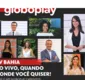 
                  TV Bahia agora tem sinal ao vivo disponível no Globoplay