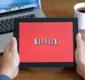 
                  Netflix encerra teste grátis de 30 dias no Brasil