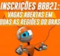 
                  Vagas estão abertas em todas as regiões do Brasil
