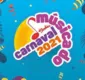 
                  Música do Carnaval 2021: confira a vencedora do portal iBahia