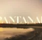 
                  Saiba o que acontece no primeiro capítulo de 'Pantanal'