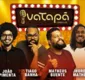 
                  Vatapá Comedy Club retorna aos palcos em Salvador de casa cheia e planeja turnê nacional