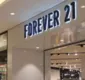 
                  De saída do Brasil, Forever 21 anuncia promoção em diversas lojas; saiba quais
