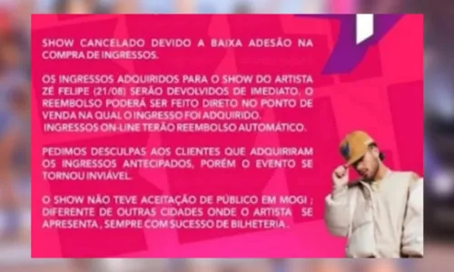 
				
					Casa de shows cancela apresentação de Zé Felipe por baixa procura de ingressos
				
				