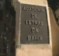 
                  Academia de Letras da Bahia é arrombada e furtada 2 vezes em menos de uma semana