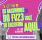 
                  TV Festival transmite ao vivo bastidores do FV23; confira